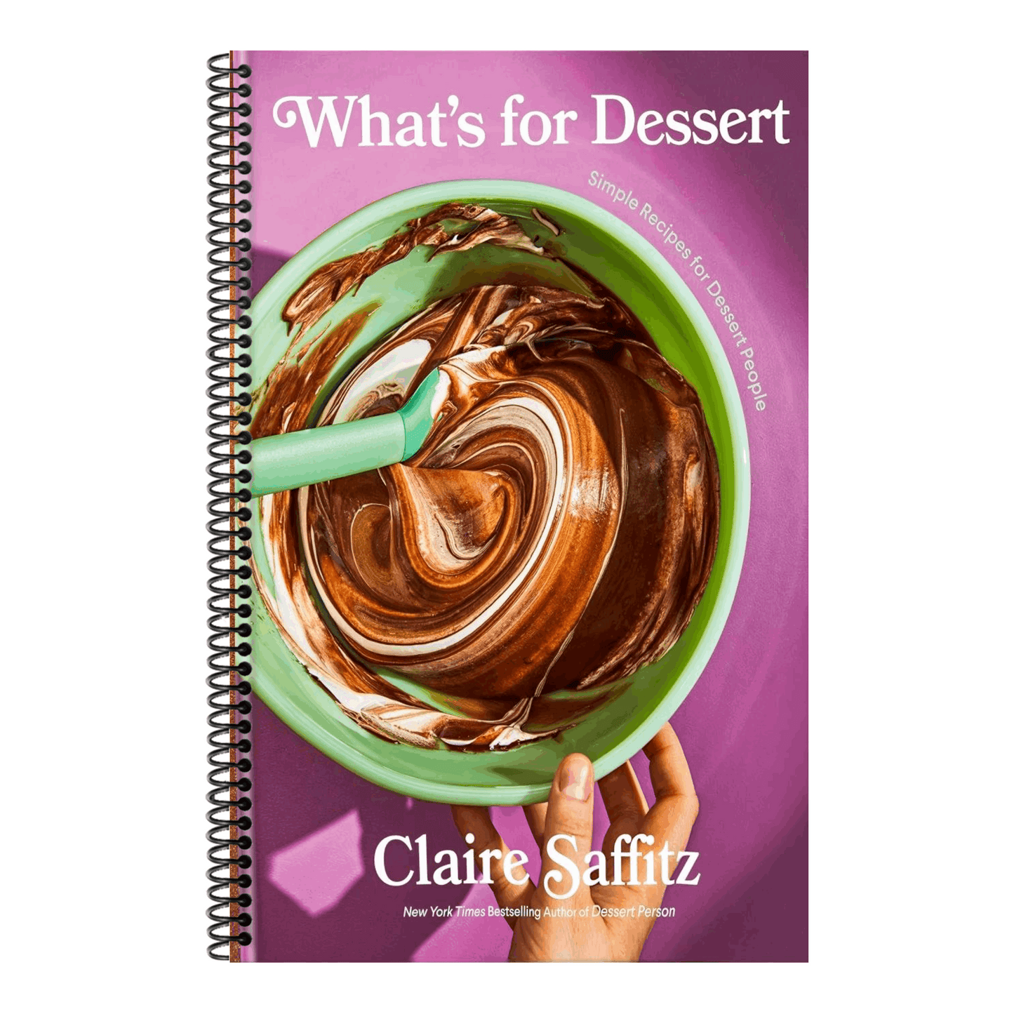 What's for Dessert: Simple Recipes for Dessert People: A Baking Book