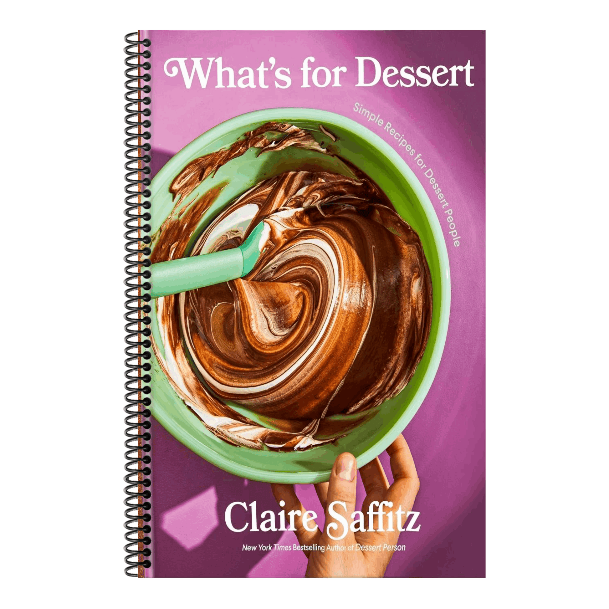 What's for Dessert: Simple Recipes for Dessert People: A Baking Book