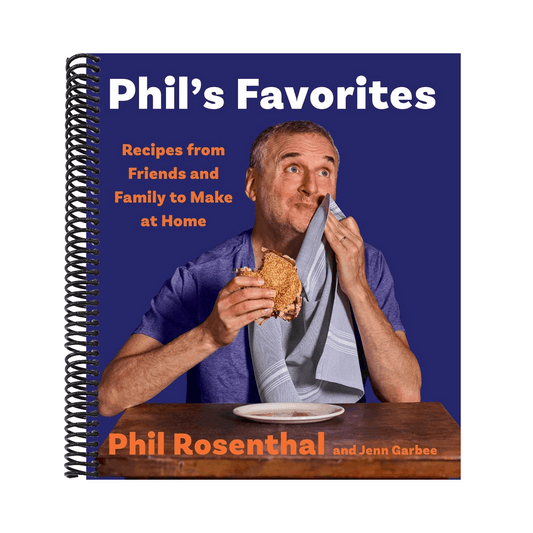 Phil's Favorites: Recipes from Friends and Family to Make at Home (a Cookbook)