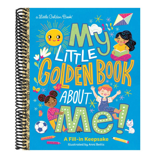 My Little Golden Book about Me!: A Fill-In Keepsake
