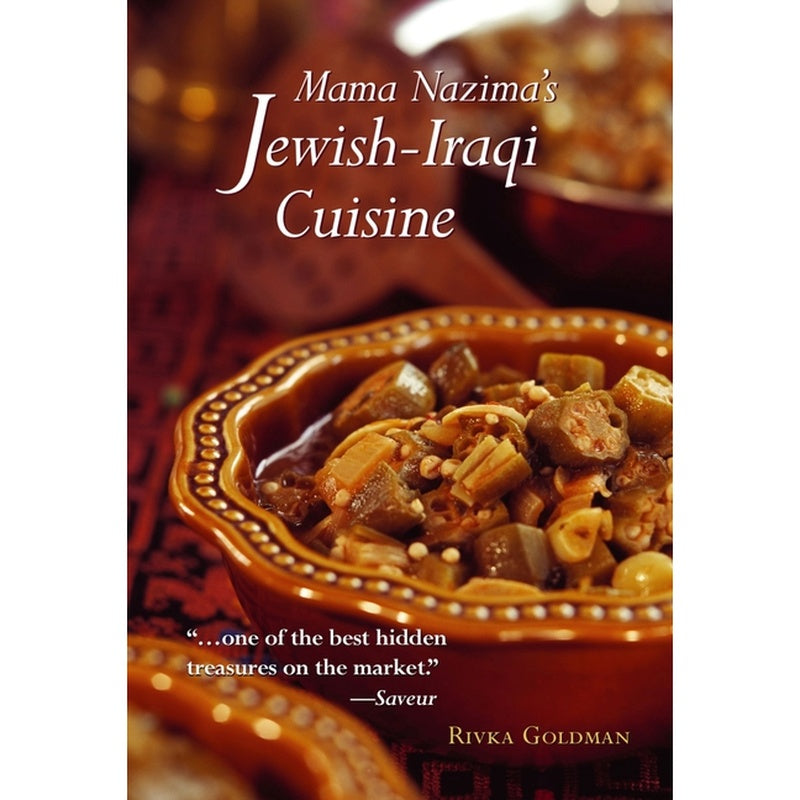 Mama Nazima's Jewish-Iraqi Cuisine: Jewish Iraqi Recipes