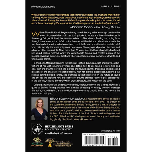 Tuning the Human Biofield: Healing with Vibrational Sound Therapy (Edition, Revised and Updated)