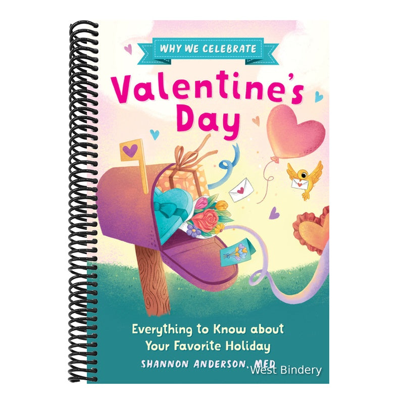 Why We Celebrate Valentine's Day: Everything to Know about Your Favorite Holiday