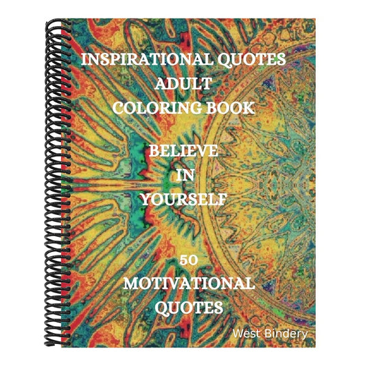 Inspirational Quotes Adult Coloring Book, Believe in Yourself!!!: Good Vibes Coloring Book, Positive Coloring Book
