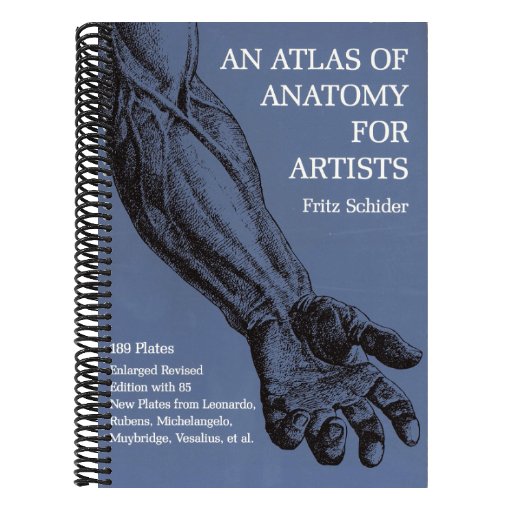 An Atlas of Anatomy for Artists: 189 Plates: Enlarged Revised Edition with 85 New Plates from Leonardo, Rubens, Michelangelo, Muybridge, Vesalius, Et Al.