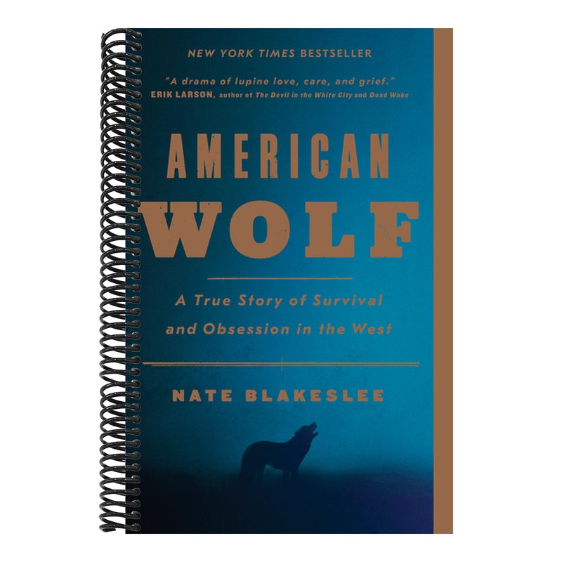 American Wolf: A True Story of Survival and Obsession in the West