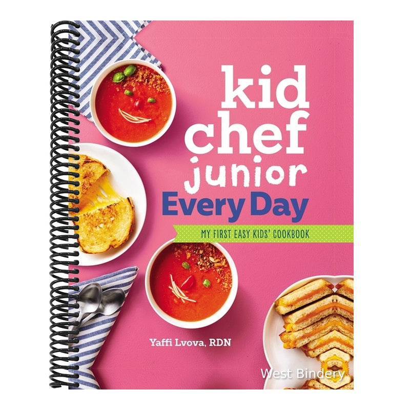 Kid Chef Junior Every Day: My First Easy Kids' Cookbook