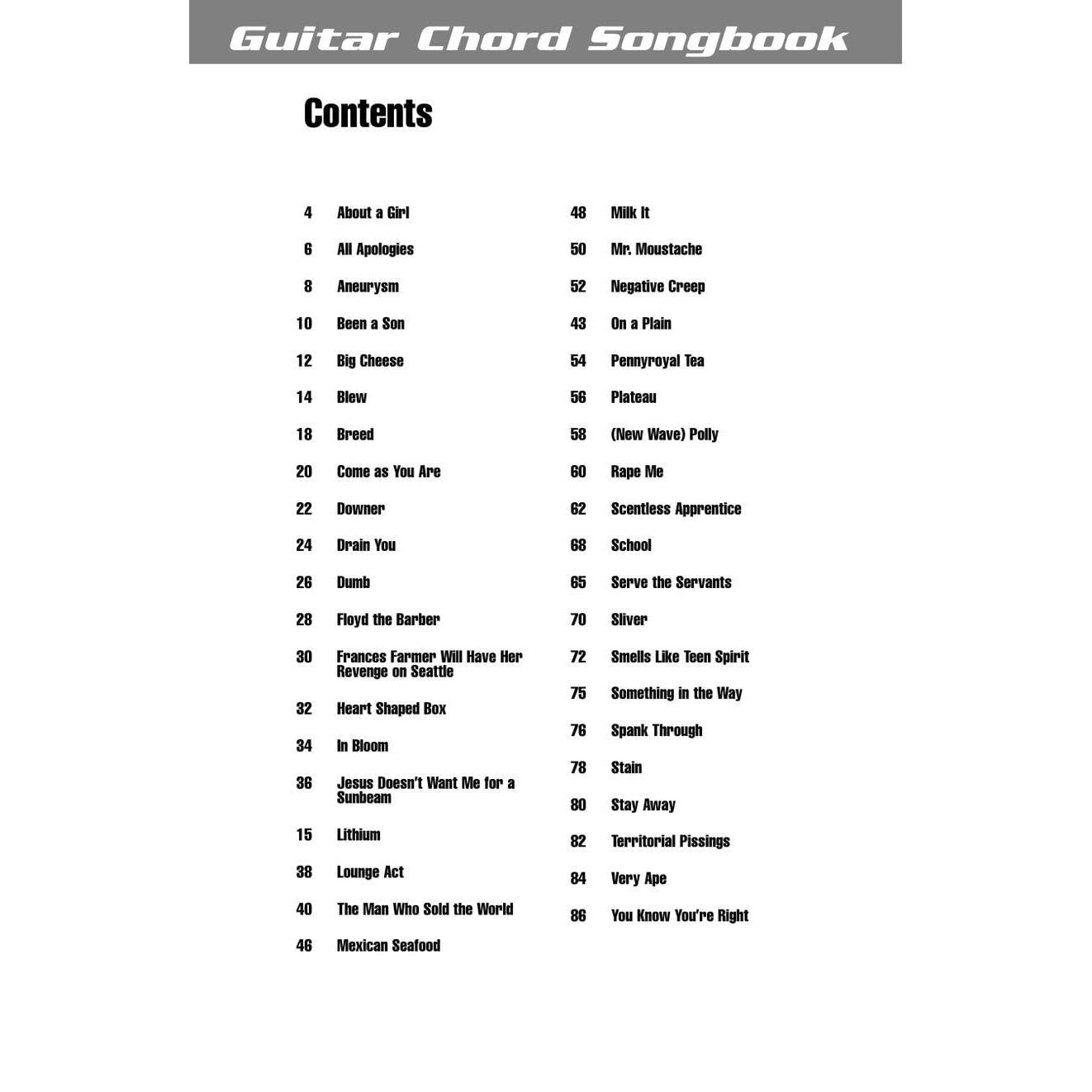 Nirvana Guitar Chord Songbook 40 Classic Hits with Lyrics and Chord Diagrams Play Smells Like Teen Spirit, Come as You Are and Heart Shaped Box Sheet