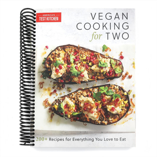 Vegan Cooking for Two: 200+ Recipes for Everything You Love to Eat (Spiral Bound)