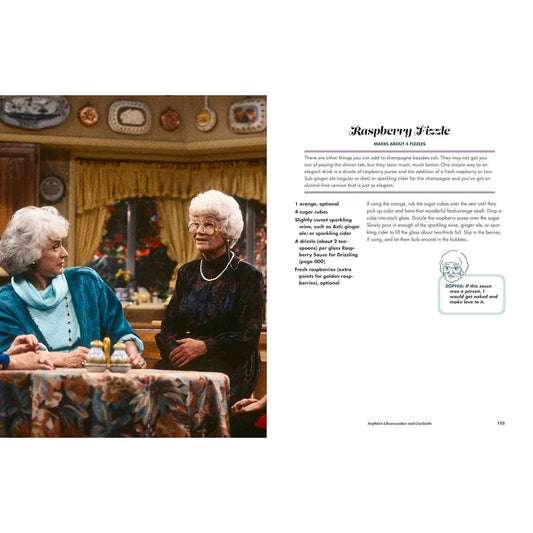 The Golden Girls Cookbook: Cheesecakes and Cocktails!: Desserts and Drinks to Enjoy on the Lanai with Blanche, Rose, Dorothy, and Sophia