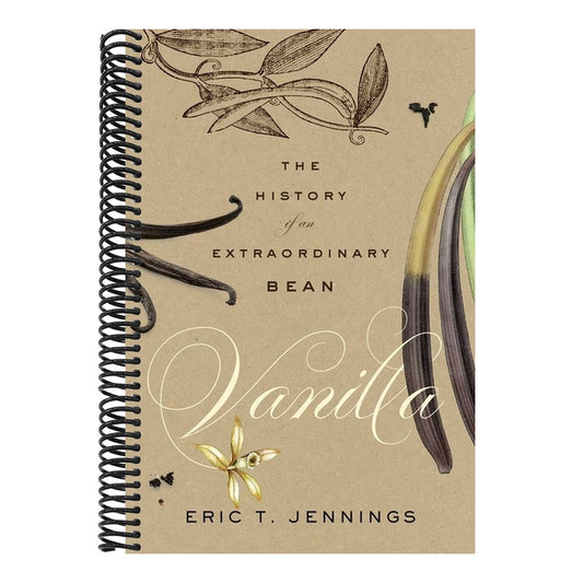 Vanilla: The History of an Extraordinary Bean