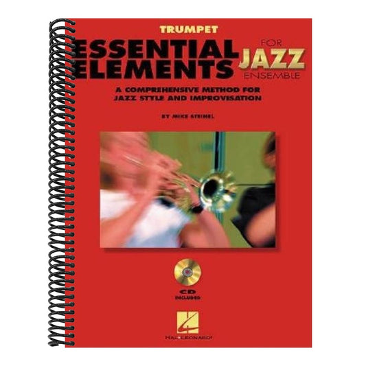 Essential Elements for Jazz Ensemble a Comprehensive Method for Jazz Style and Improvisation