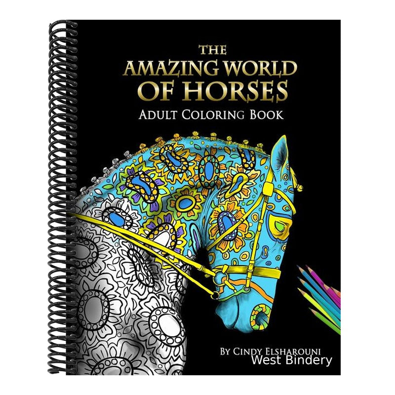 The Amazing World Of Horses: Adult Coloring Book Volume 1