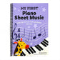 My First Piano Sheet Music: Easy, Fun-To-Play Popular Songs for Kids (My First Piano Books) (Spiral Bound)