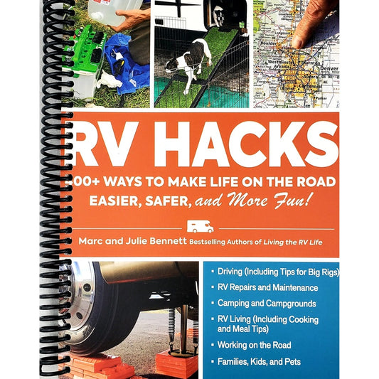 RV Hacks: 400+ Ways to Make Life on the Road Easier, Safer, and More Fun! (Life Hacks) (Spiral Bound)