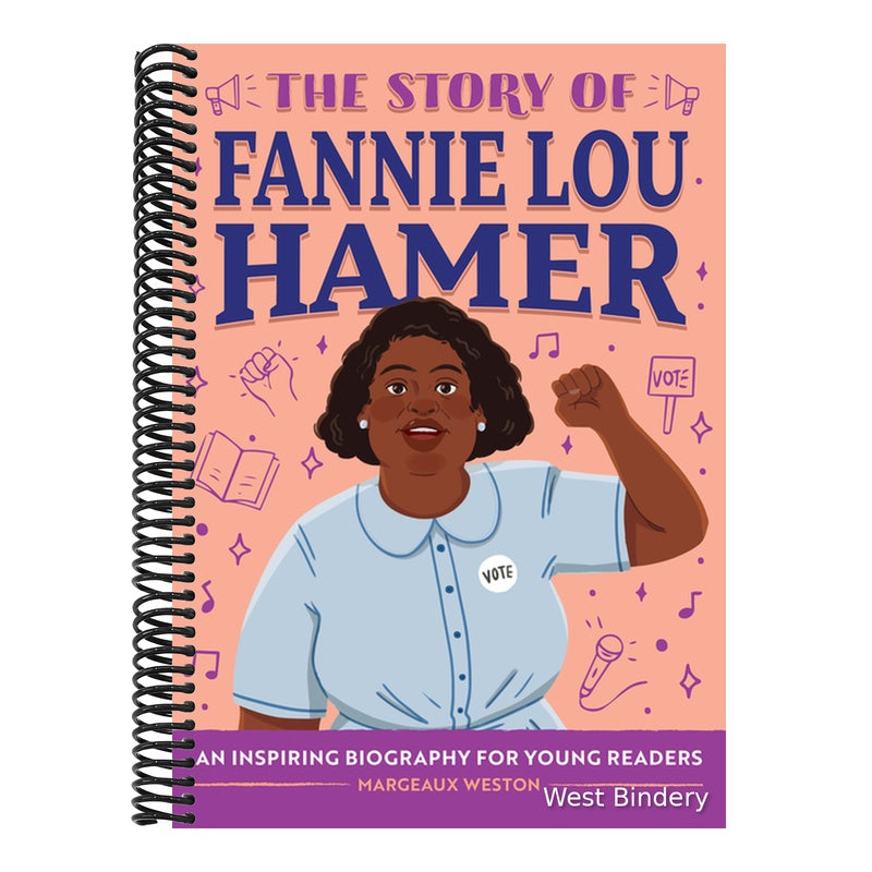 The Story of Fannie Lou Hamer: An Inspiring Biography for Young Readers