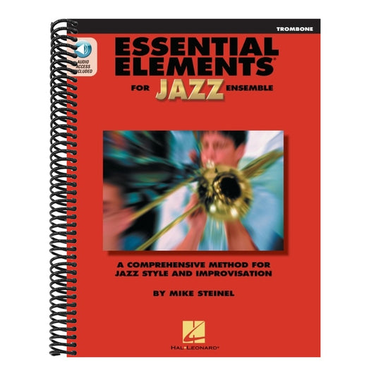 Essential Elements for Jazz Ensemble Trombone Book/Online Media Beginner Jazz Trombone Sheet Music and Improvisation Guide Hal Leonard Jazz Instructio