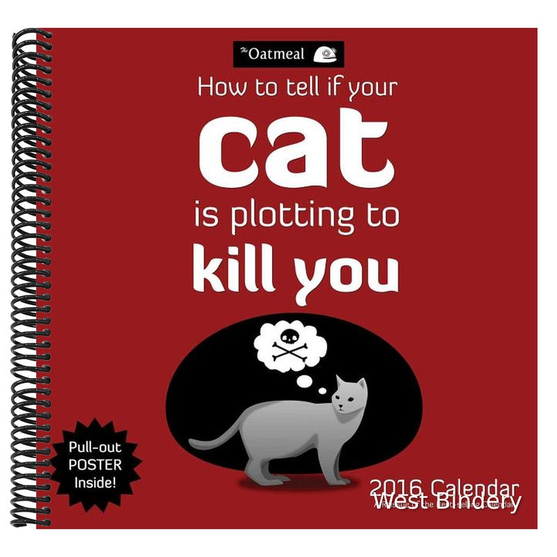 The Oatmeal Wall Calendar: How to Tell If Your Cat Is Plotting to Kill You (2016)