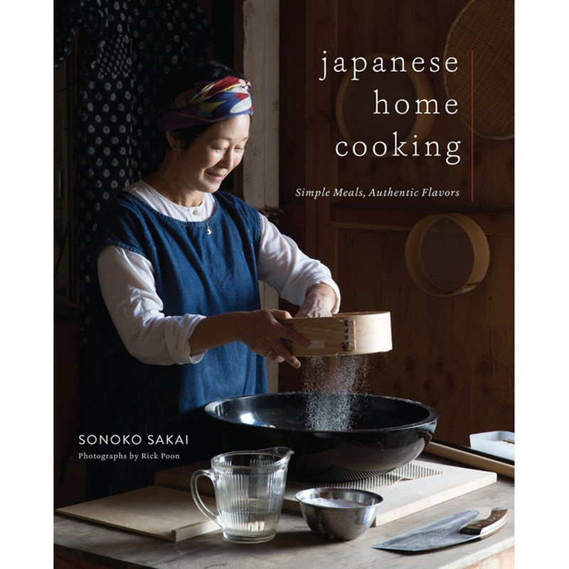 Japanese Home Cooking: Simple Meals, Authentic Flavors