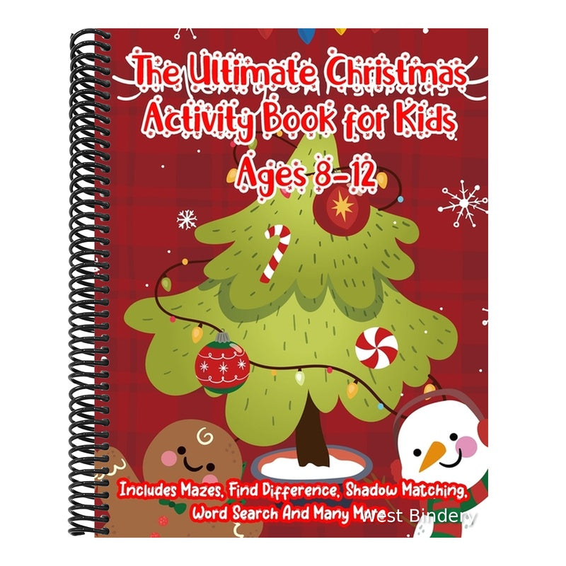The Ultimate Christmas Activity Book for Kids Ages 8-12: A Creative Holiday Christmas Activity Book Included Word Search, Maze, Find Different, Color By N