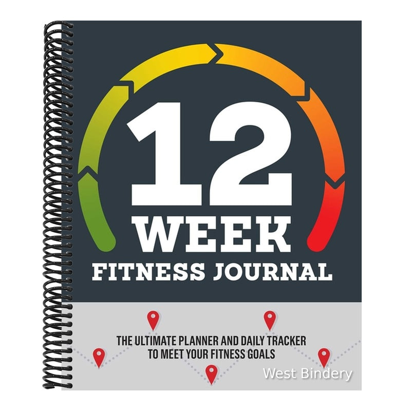 12-Week Fitness Journal: The Ultimate Planner and Daily Tracker to Meet Your Fitness Goals