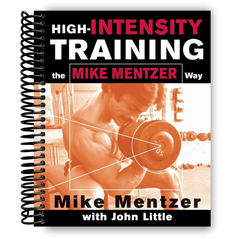 High-Intensity Training the Mike Mentzer Way