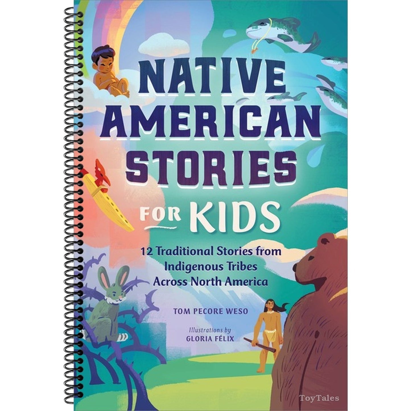 Native American Stories for Kids: 12 Traditional Stories from Indigenous Tribes Across North America