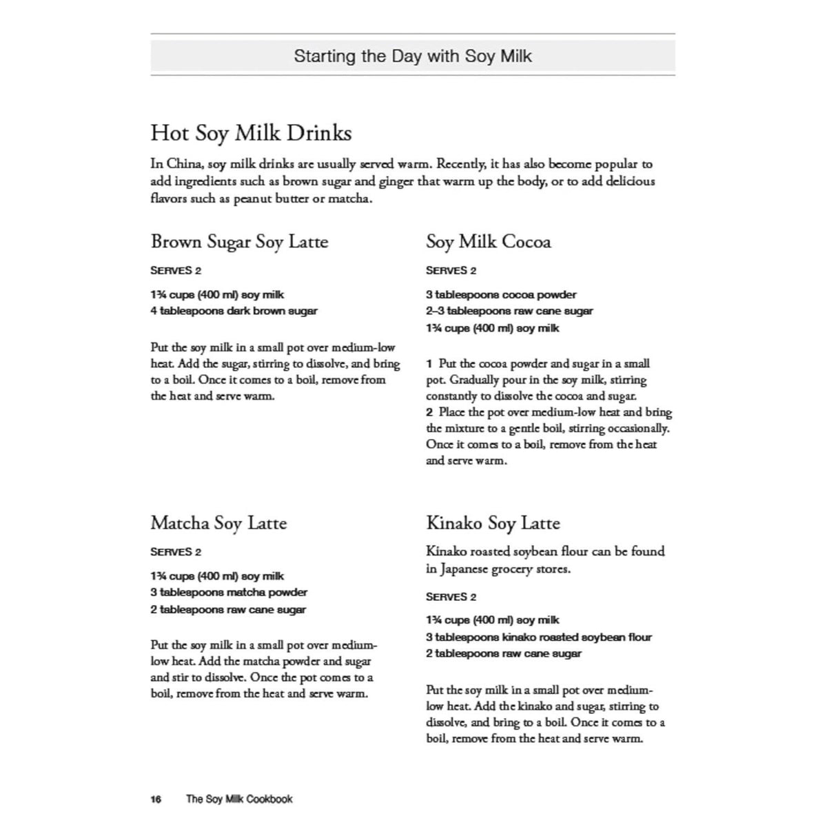 The Soy Milk Cookbook: Delicious & Healthy Non-Dairy Asian Recipes