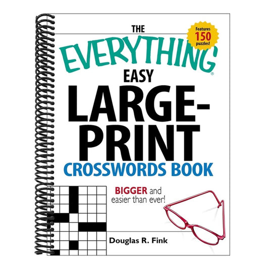 The Everything Easy Large-Print Crosswords Book: Bigger and Easier Than Ever