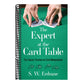 The Expert at the Card Table: The Classic Treatise on Card Manipulation