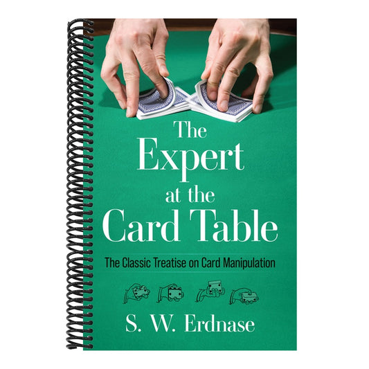 The Expert at the Card Table: The Classic Treatise on Card Manipulation