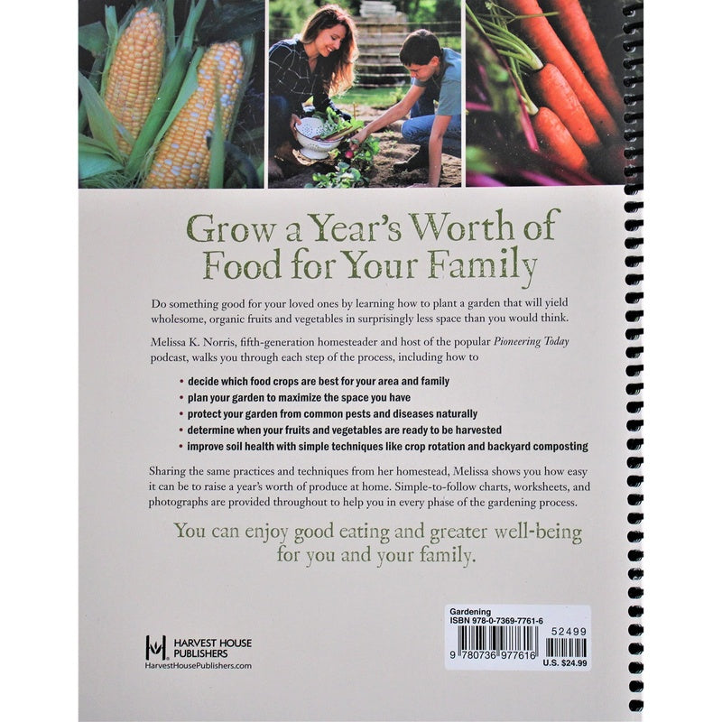 The Family Garden Plan: Grow a Year's Worth of Sustainable and Healthy Food
