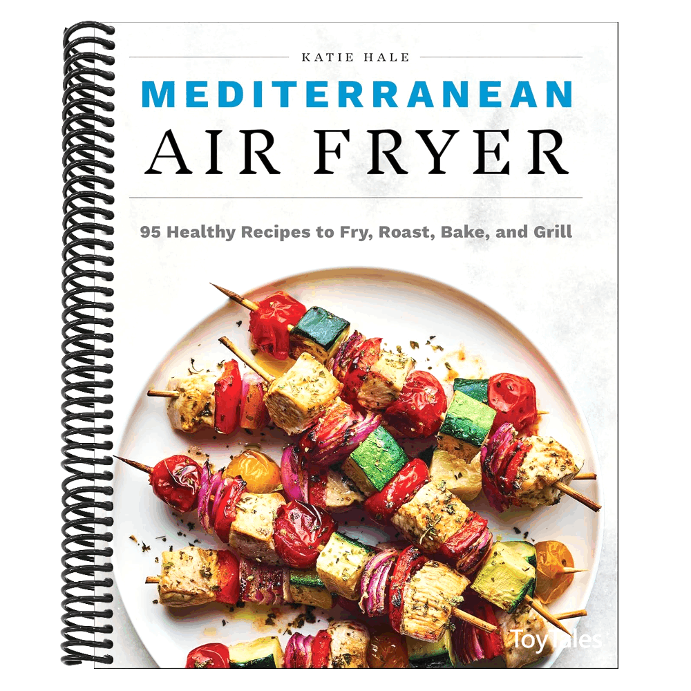 Mediterranean Air Fryer: 95 Healthy Recipes to Fry, Roast, Bake, and Grill (Spiral Bound)