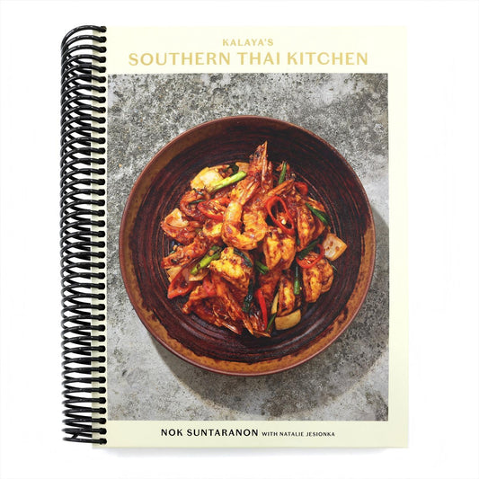Kalaya's Southern Thai Kitchen: A Cookbook