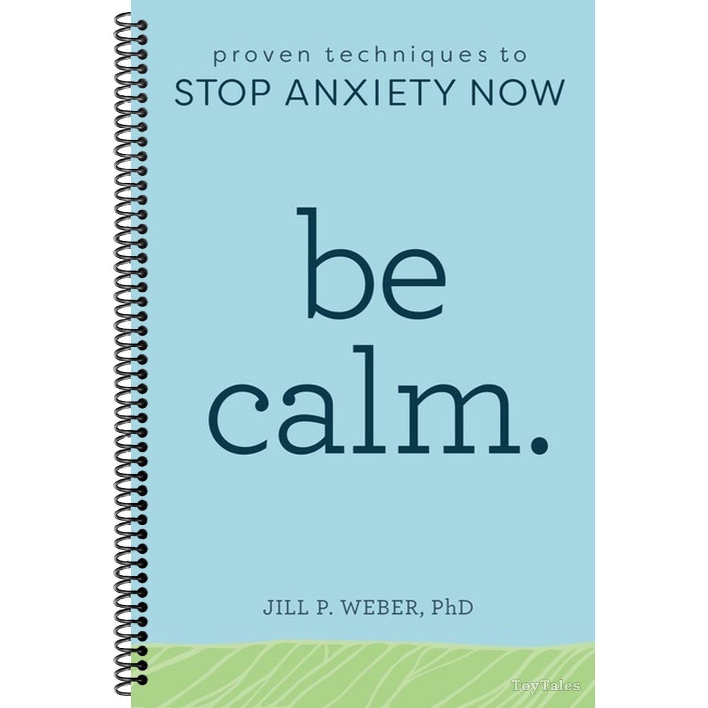 Be Calm: Proven Techniques to Stop Anxiety Now