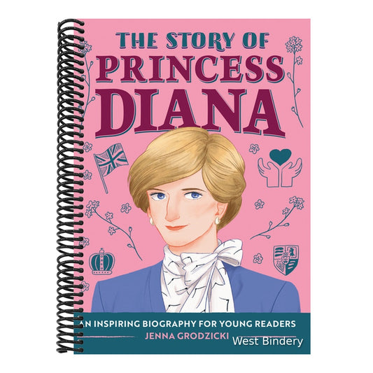 The Story of Princess Diana: An Inspiring Biography for Young Readers