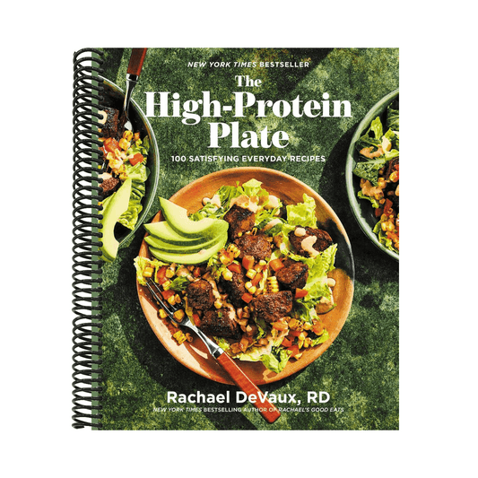 The High-Protein Plate: 100 Satisfying Everyday Recipes