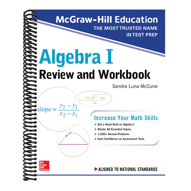 McGraw-Hill Education Algebra I Review and Workbook