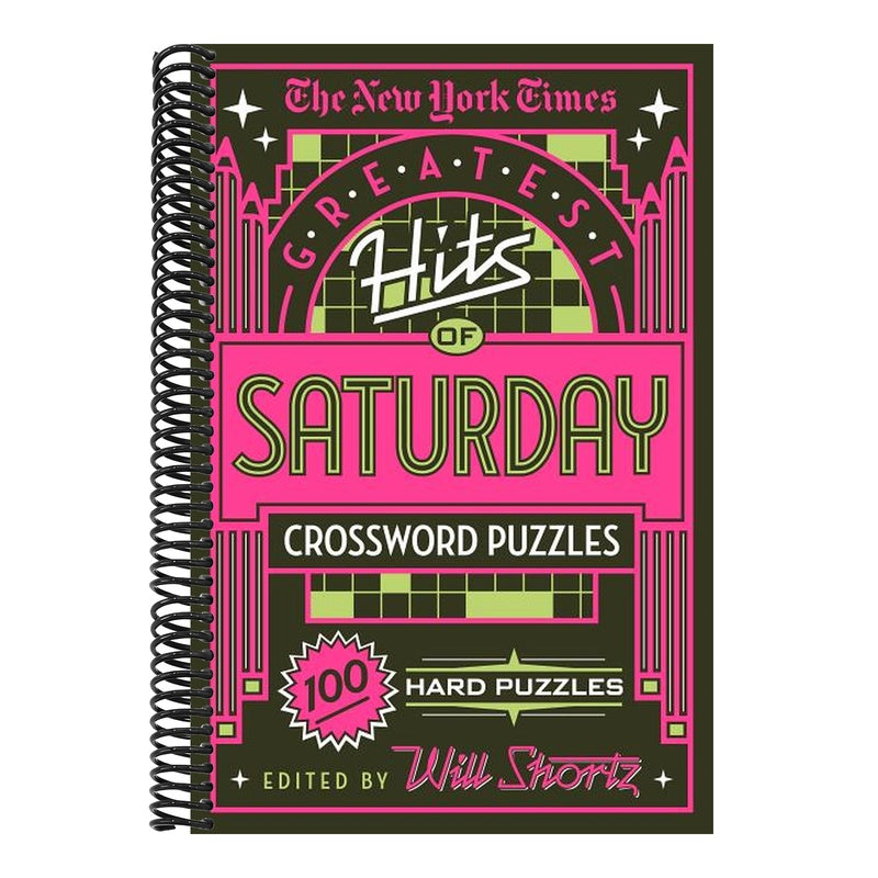 The New York Times Greatest Hits of Saturday Crossword Puzzles: 100 Hard Puzzles