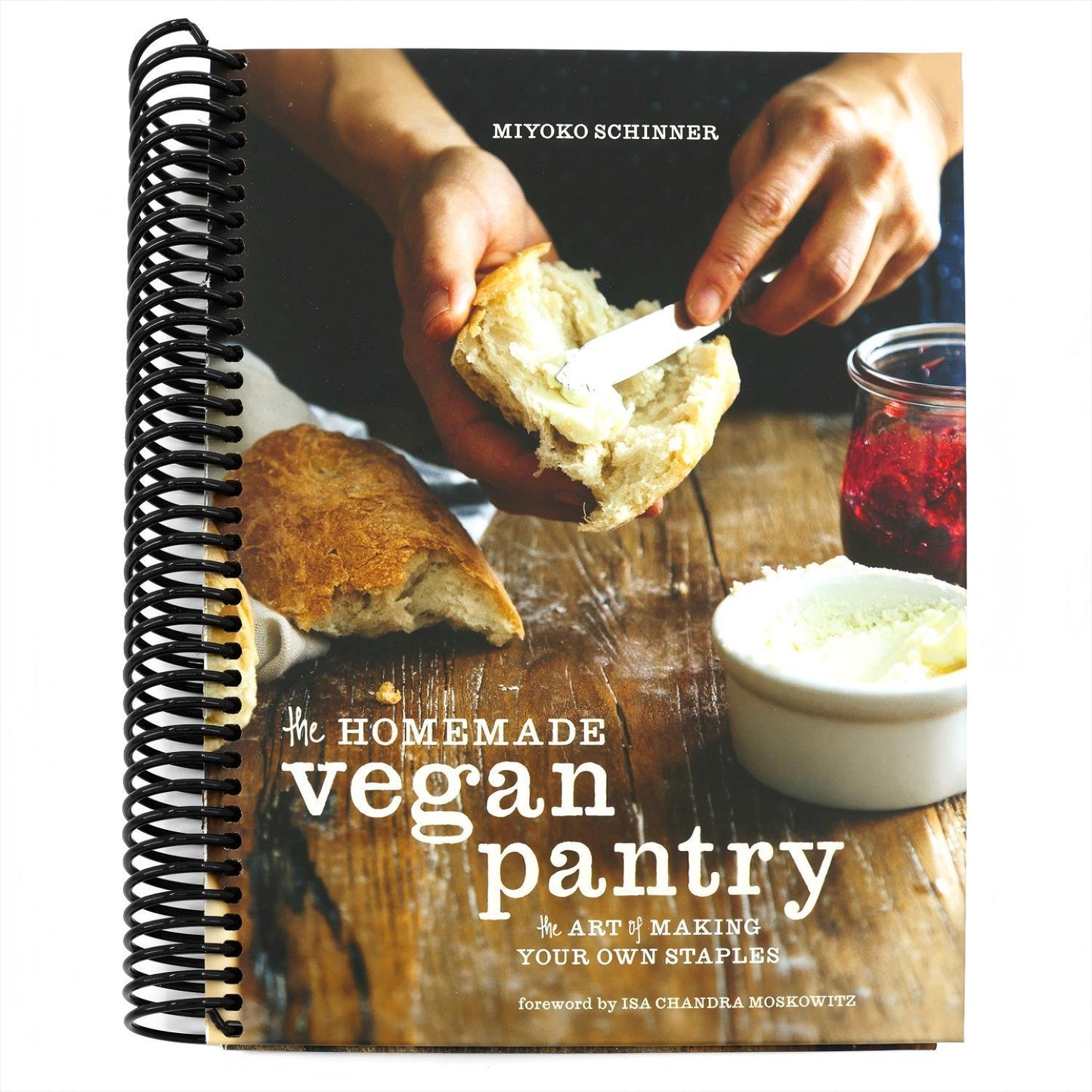 The Homemade Vegan Pantry: The Art of Making Your Own Staples [A Cookbook]