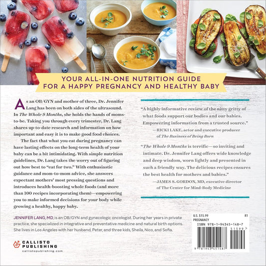 The Whole 9 Months: A Week-By-Week Pregnancy Nutrition Guide with Recipes for a Healthy Start (Spiral Bound)