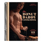 The Donut Daddy Cookbook: Sugar & Seduction in 69 Recipes [A Dessert Cookbook]