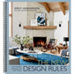 The New Design Rules: How to Decorate and Renovate, from Start to Finish: An Interior Design Book (Spiral Bound)