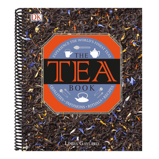 The Tea Book: Experience the Worldâ (Tm)S Finest Teas, Qualities, Infusions, Rituals, Recipes (Spiral Bound)