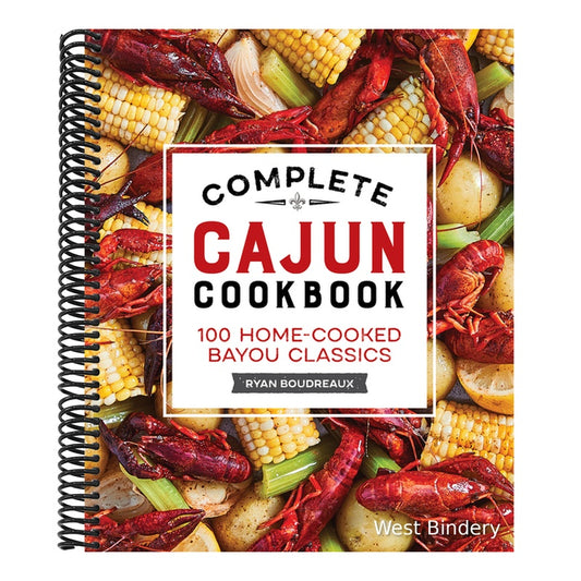 Complete Cajun Cookbook: 100 Home-Cooked Bayou Classics