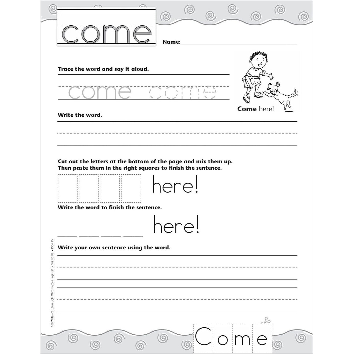 100 Write-And-Learn Sight Word Practice Pages: Engaging Reproducible Activity Pages That Help Kids Recognize, Write, and Really Learn the Top 100 High