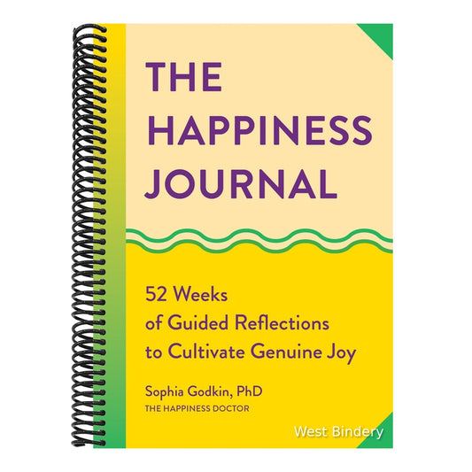 The Happiness Journal: 52 Weeks of Guided Reflections to Cultivate Genuine Joy