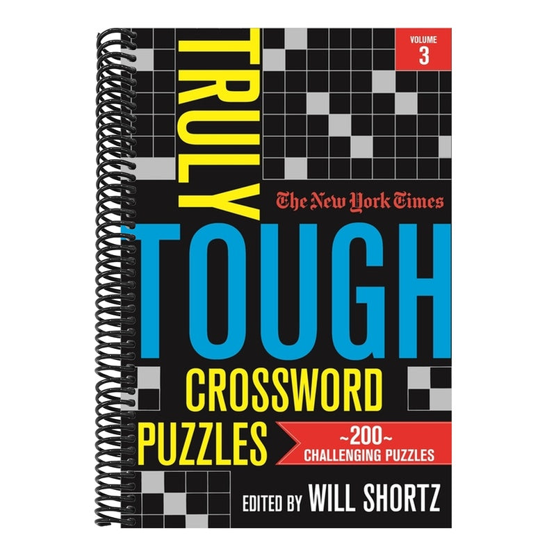 The New York Times Truly Tough Crossword Puzzles, Volume 3: 200 Challenging Puzzles