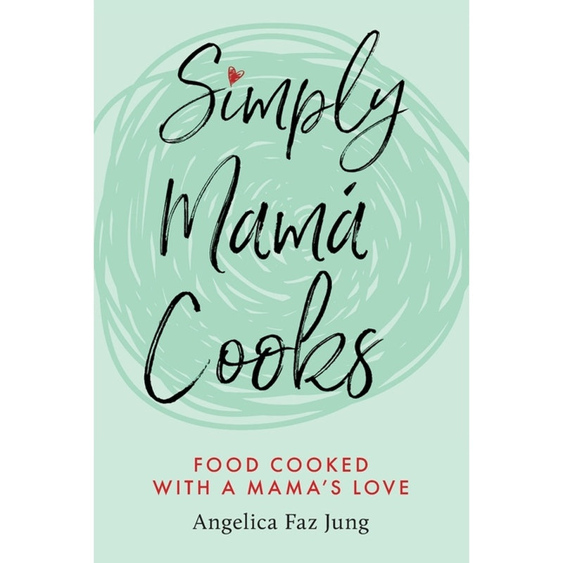 Simply Mamá Cooks
