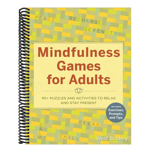 Mindfulness Games for Adults: 90+ Puzzles and Activities to Relax and Stay Present